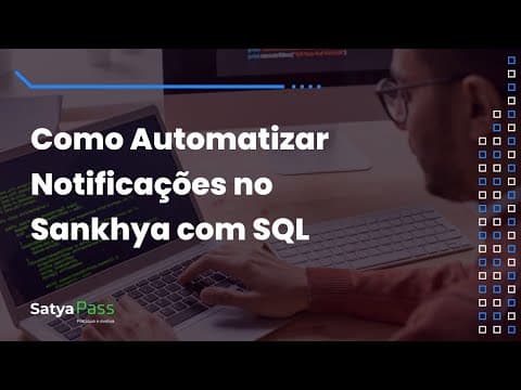 Como Automatizar Notificações no Sankhya com SQL